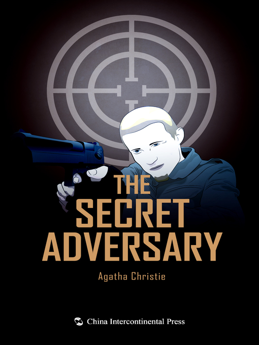 Title details for The Secret Adversary(暗藏杀机） by Agatha Christie - Available